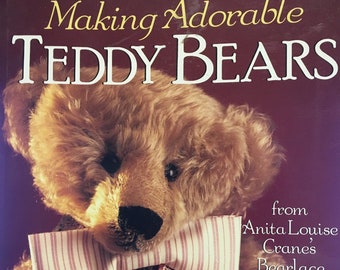 Making Adorable TEDDY BEARS from Anita Louise Crane's Bearlace Cottage - Rare Find - Brand New Vintage Book