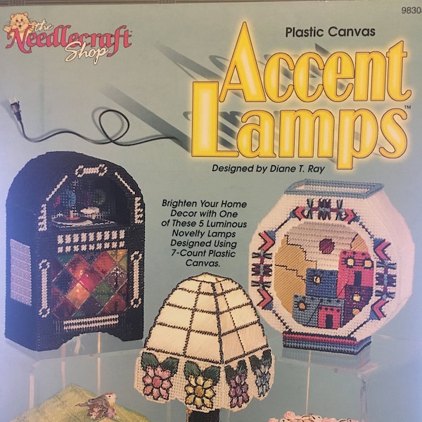 ACCENT LAMPS - Plastic Canvas Pattern Booklet pour créer 5 lampes de nouveauté différentes - Brand New vintage - Rare Find de Diane T. Ray