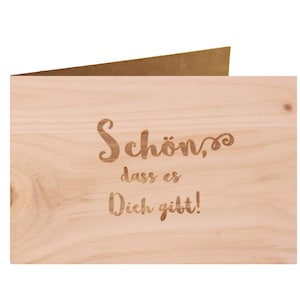 Holzgrußkarte - Schön dass es Dich gibt - 100% handmade in Österreich - Postkarte, Geschenkkarte, Grußkarte, Klappkarte, Karte, Einladun