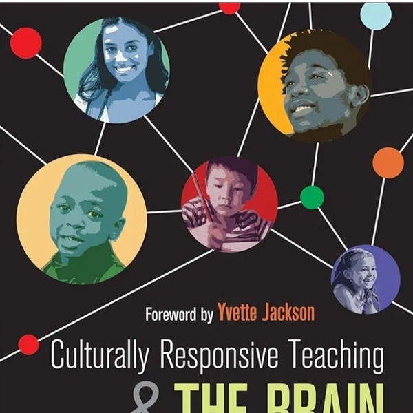 Culturally Responsive Teaching and The Brain. ( Digital Copy only )