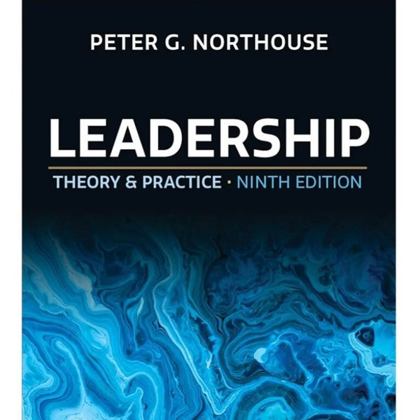 Leadership : Theory and Practice, 9th Edition. ( Digital Copy only )