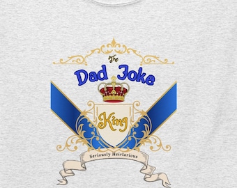 Dad Joke King T-Shirt, Funny Father's Day Gift
