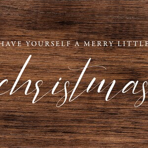 Have Yourself A Merry Little Christmas SVG Cricut Cut File