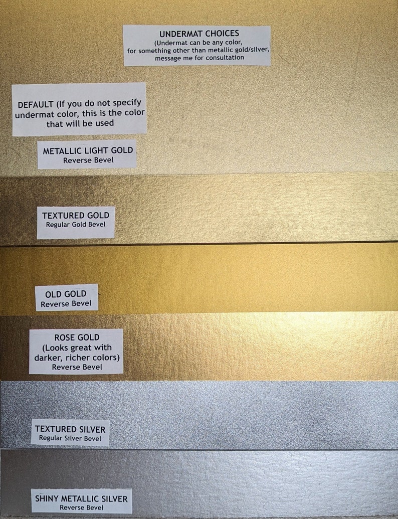 May include: A display of six rectangular mat board samples labeled with text. The options include Metallic Light Gold, Textured Gold, Old Gold, Rose Gold, Textured Silver, and Shiny Metallic Silver, each with specified bevel styles for framing.