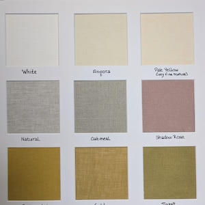 May include: A colour swatch chart titled LINEN COLOR CHOICES featuring nine square fabric samples. Colours include White, Angora, Pale Yellow, Natural, Oatmeal, Shadow Rose, Butterscotch, Gold, and Toast, each labelled with its respective name.