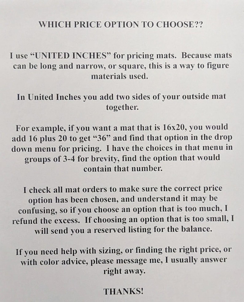 May include: A white informational document with black text titled WHICH PRICE OPTION TO CHOOSE??. The text explains the United Inches method for calculating mat pricing by adding two sides of the outside mat together, providing a 16x20 example.