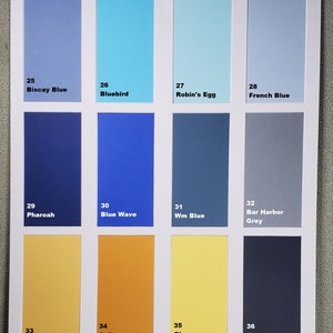 May include: Color chart with 12 paint samples, numbered 25 through 36. The colors include Biscay Blue, Bluebird, Robin's Egg, French Blue, Pharoah, Blue Wave, Wm Blue, Bar Harbor Grey, Autumn Gold, Saffron, Oleo, and Navy (Newport Blue).
