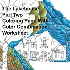 Może przedstawiać: Czarno-biały rysunek domu z dużymi drzwiami wejściowymi i oknami. Dom jest otoczony drzewami i krzewami. Tekst "The Lakehouse Part Two Coloring Page With Color Combination Worksheet" znajduje się w górnej części obrazu.