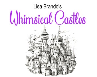 Whimsical Castles by Lisa Brando -1
