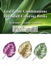 Leaf Color Combinations Packet #3 For Coloring Book Color Ideas Lisa Brando Extreme Coloring Colored Pencils Worksheet 