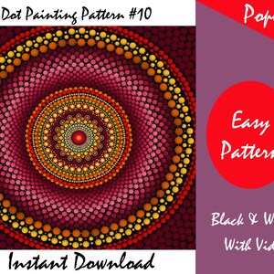 May include: A mandala dot painting pattern with a red, orange, and yellow color scheme. The pattern is circular and has a repeating design of dots. The text "Dot Painting Pattern #10" is at the top of the image. The text "Instant Download" is at the bottom of the image.