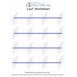 Puede incluir: Una hoja de trabajo imprimible en blanco y negro que presenta una serie de contornos de hojas con una línea dibujada a través del medio de cada hoja. El texto "Lisa Brando Extreme Coloring Leaf Worksheet" está en la parte superior de la página. El texto "Autorizado para uso personal únicamente. Por favor, no lo comparta con nadie y NO lo publique en ningún sitio web o red social" está en la parte inferior de la página.