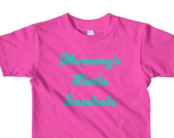 SASSHOLE ~ Mommys Little Toddler Tshirt Girls Tshirt Toddler Tee 2T-6T Funny Tee