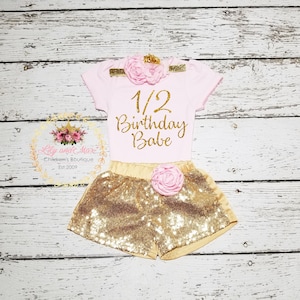 1/2 birthday girl Outfit, Half birthday girl bodysuit, 1/2 baby girl birthday outfit set, gold sequin shorts, birthday girls outfit