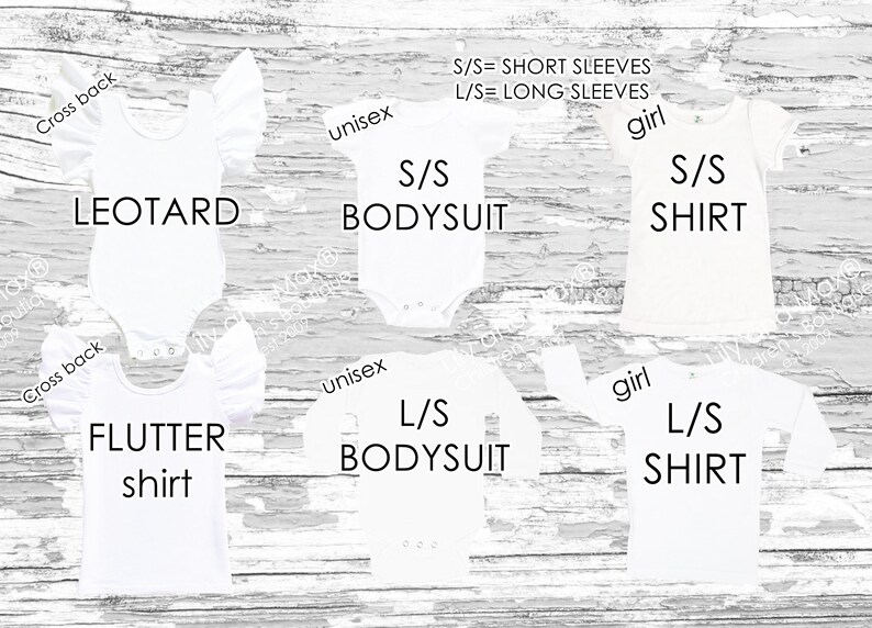 A display of six different white children's garment styles labeled Leotard, Flutter shirt, S/S bodysuit, L/S bodysuit, S/S shirt, and L/S shirt against a white wood background.