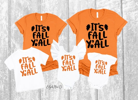 It's Fall Y'all Family Shirts FALL 