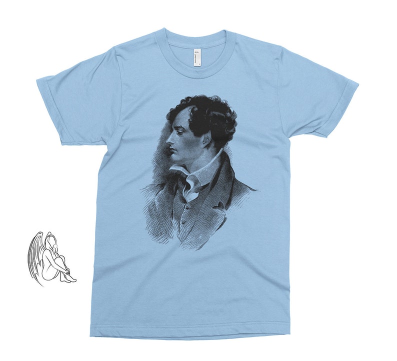 Lord Byron T-shirt, Tee, Poet, Lord Byron Poems, Love, Lord Byron Quotes, Cute Gift image 1