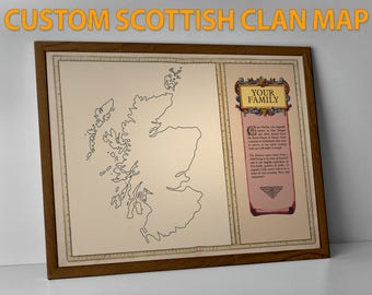 Customised Scottish Family Clan Map | Bespoke Scottish Family Ancestry Map - Bespoke Genealogy Gift, Scotch Gift, Scottish Art, Map Print