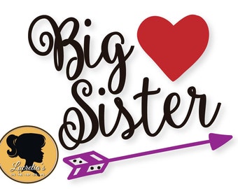 Big Sister,Sister,  Big Sister silhouette  dxf, Heart svg, SVG files for Silhouette, vector, svg, dxf eps