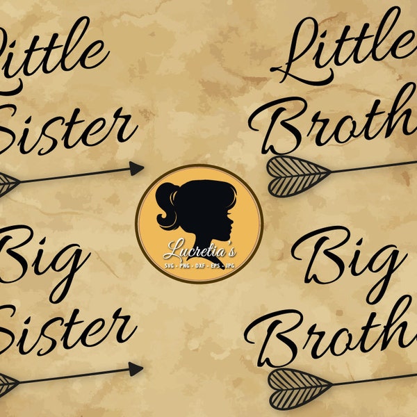 Little Sister Arrow SVG , Big Brother Svg, Little Brother,Big Sister SVG. (zipped .eps .pdf .dxf .svg and .studio file) vector cutting files