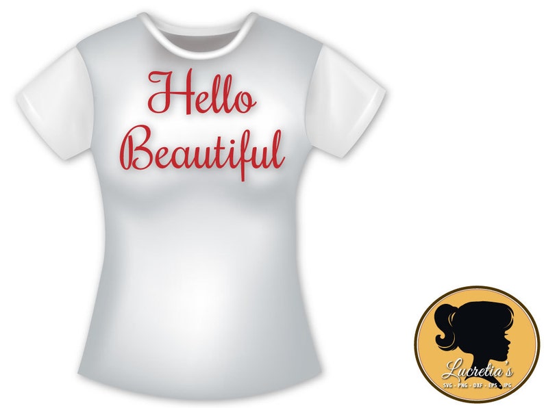 Hello Beautiful SVG Hello Beautiful Silhouette SVG, zipped .eps .pdf .dxf .svg and .studio file vector cutting files image 2