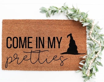 Come in my pretties doormat - Funny Doormat- Fall Doormat - Halloween Doormat - Halloween - Home Decor - Custom Doormat - Fall Decor