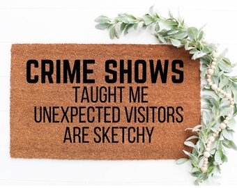 Crime Shows Doormat - Doormats Crime TV - True Crime- Crime Junkie - Halloween - Home Decor - Custom Doormat - Decor