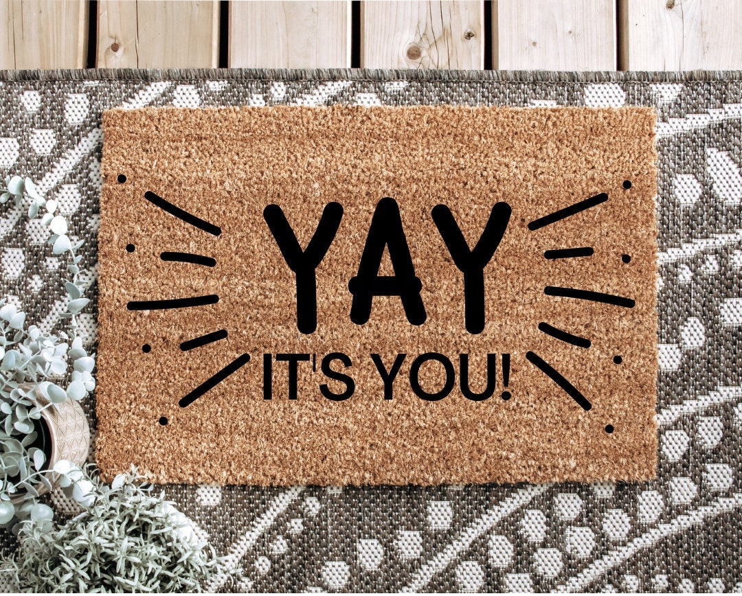 Yay It's You Doormat Teacher Decor Classroom Doormat Etsy