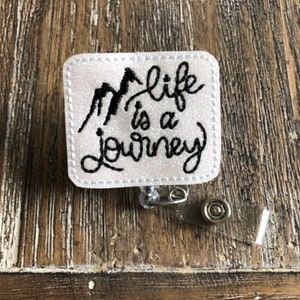 Life is a Journey | Badge Reel | Badge Holder | ID Badge Reel | ID Badge Holder