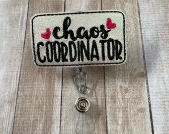 Chaos Coordinator | Badge Reel | Badge Holder | ID Badge Reel | ID Badge Holder