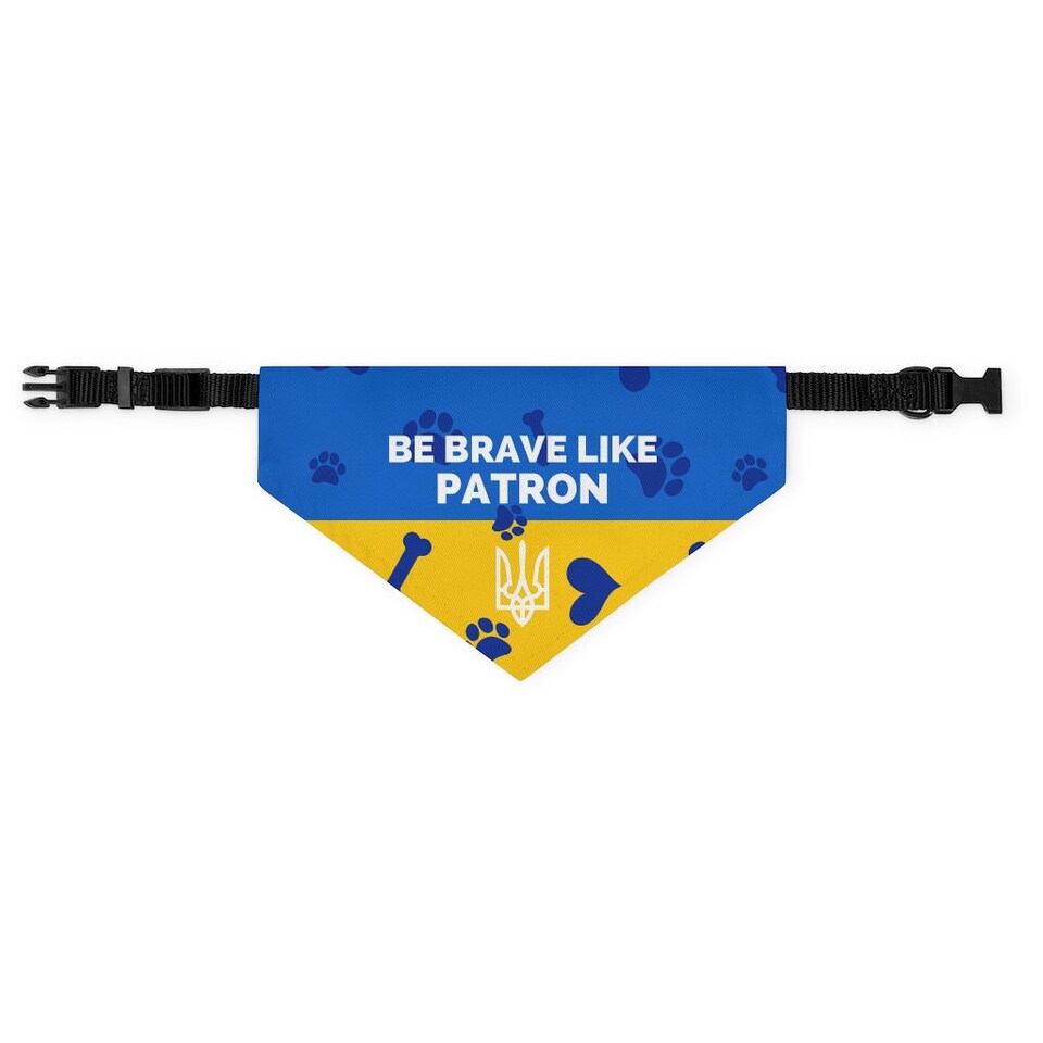 Be Brave Like Patron Pet Bandana Collar Ukraine Dog  Ukrainian Flag