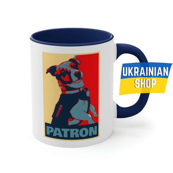 Patron Hero Dog Coffee Mug Ukrainian Bomb Mine Sniffing Ukraine 11oz White