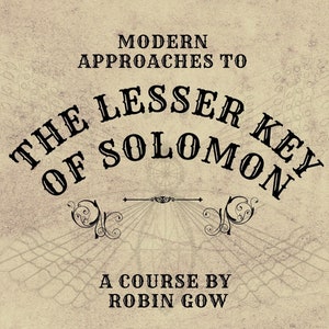 Modern Approaches to the Lesser Key of Solomon Digital Download