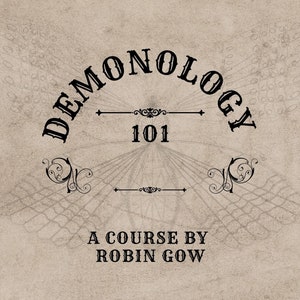 Puede incluir: Una ilustración de estilo vintage de una portada de libro con el título "Demonology 101: A Course by Robin Gow". La imagen presenta un borde decorativo con vides y uvas, y un fondo de patrón de telaraña.