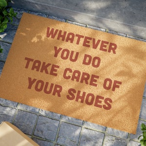 Whatever you do take care of your shoes Doormat, Phish Donut Cavern Door Matt, Fishman Donut, Donut Door Mat, Phish Gift, Phish Inspired