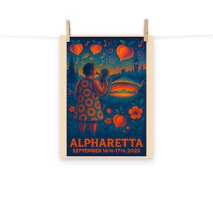 May include: A poster with a whimsical illustration featuring a person playing a horn, surrounded by peaches, flowers, and musical notes. The poster has the word "ALPHARETTA" and the dates "SEPTEMBER 16TH-17TH, 2025". The color palette includes shades of blue, orange, and green.