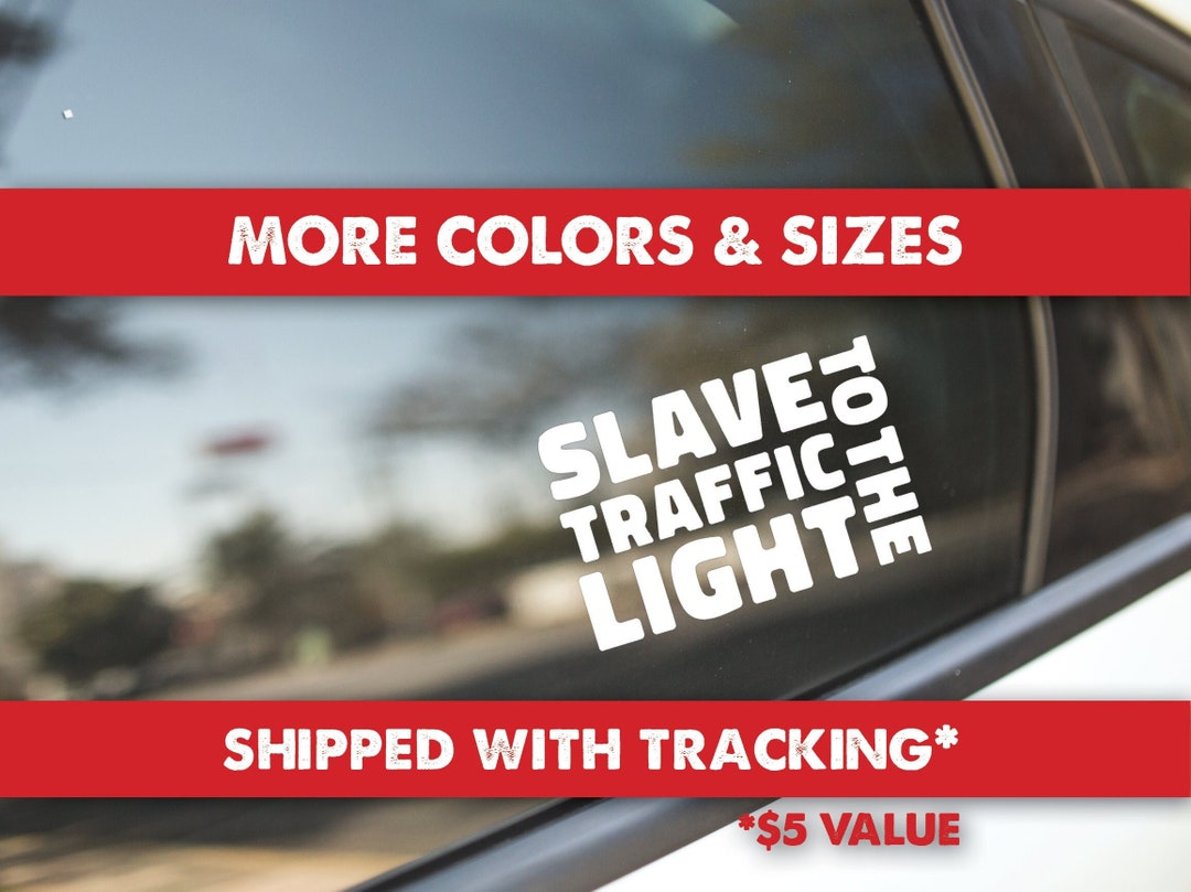 Slave to the Traffic Light Vinyl Decal Sticker,phish Sticker,phan Car