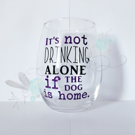 Dog quote wine glass dog lovers wine glass funny wine glass Etsy