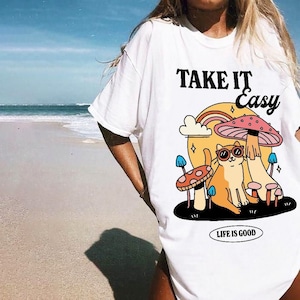 Groovy Cat Graphic Tee, Take it easy Beach T Shirt, Trendy Preppy Unisex T Shirts, Positive Quote T-Shirts, Shirts, Funky 90s Graphic Tee,