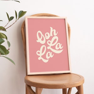 Ooh La La Wall Print, Impresión de póster rosa retro, decoración de pared tipográfica de los años 70, arte de pared de moda elegante, póster grande, dormitorio, sala de estar, UNFRAMED