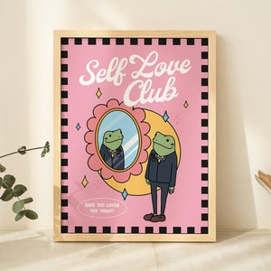 Girly Frog Self Care Wall Print, Positivity Self Love Club, Pink Retro Illustration, Trendy Y2K Poster Prints, Dorm Room Decor UNFRAMED