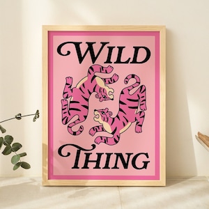 Cartel de tigre rosa audaz, arte de pared maximalista grande, cita de cosa salvaje, decoración de habitación de muy buen gusto, carteles de guepardo de neón funky, dormitorio universitario, SIN MARCO