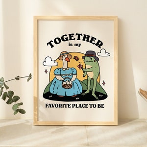 Cute Frog and Goose Print, Together is my Favourite Place Quote, Romantic Wall Decor, Colorful Retro Poster, Cottagecore Prints, UNFRAMED