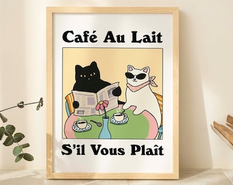 French Cafe Au lait Cat Print, Retro Drink Poster, Bistro Coffee Posters, Un Cafe Sil Vous Plait, Kitchen Decor, Unique Posters, UNFRAMED