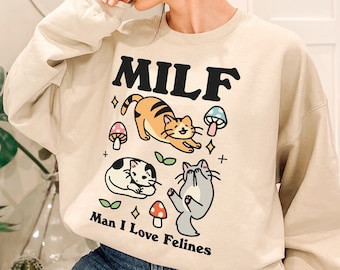 MILF Felines Sweatshirt, Retro 80s Jumper, Funny MILF Sweater, Oversized Trendy Sweatshirt, Cottagecore Cat Clothes, Unisex Crewneck Top