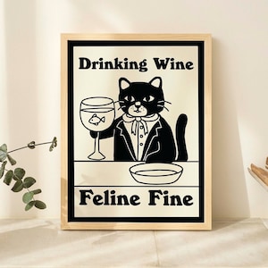 Impresión de gato distinguido, Póster de alcohol de bebida de vino retro, Pósteres de leche de gato, Impresiones finas de felinos para beber vino, Decoración de barra de cocina, SIN MARCO