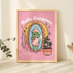 Girly Frog Self Love Wall Print, Positivity Hello Gorgeous Zitat, Pink Retro Poster, Badezimmer Y2K Poster Drucke, Wohnheim Zimmer Dekor UNGERAHMT