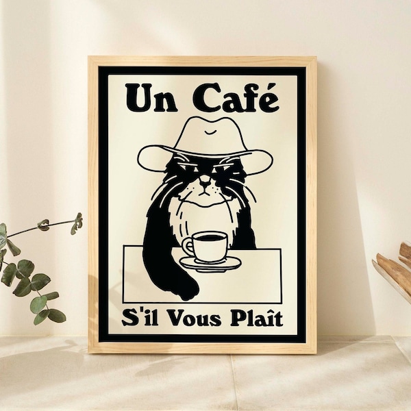 French Cafe Cat Print, Retro Drink Poster, Cowboy Cat Coffee Posters, Un Cafe Sil Vous Plait, Kitchen Decor, Coffee Lover Poster, UNFRAMED