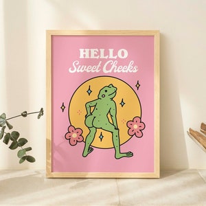 Girly Frog Self Care Wall Print, Positivity Hello Sweet Cheeks, Pink Retro Illustration, Trendy Y2K Poster Prints, Bathroom Decor UNFRAMED