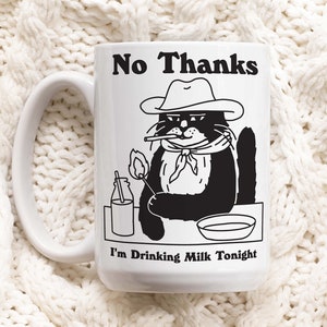 Cowboy Cat Coffee Mug, I'm Drinking Milk Tonight Funny Quote Cup, Cat Lover Gift, Western Sheriff Cat Mug, Friend Gift Idea, Novelty Gift